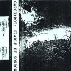 Garcharot : Cradle of Sorrow